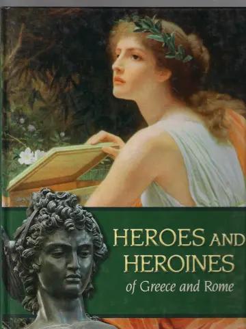 Cover of Heroes and Heroines of Greece and Rome