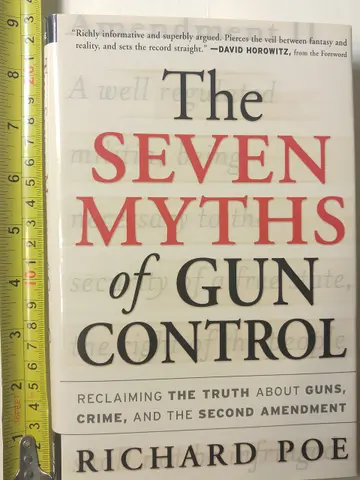Cover of The Seven Myths of Gun Control