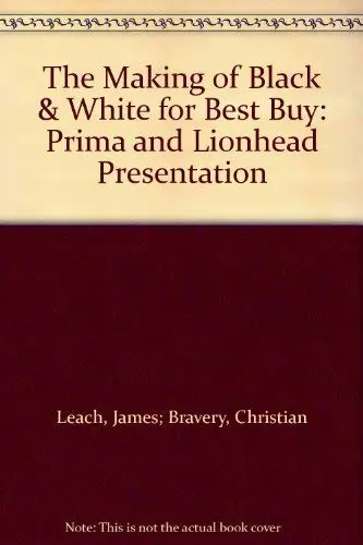 Cover of The Making of Black & White for Best Buy