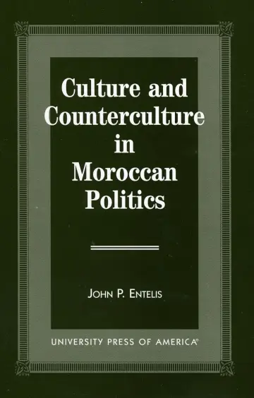 Cover of Culture and Counterculture in Moroccan Politics
