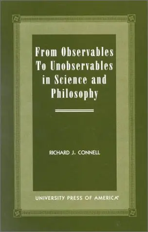 Cover of From Observables to Unobservables in Science and Philosophy