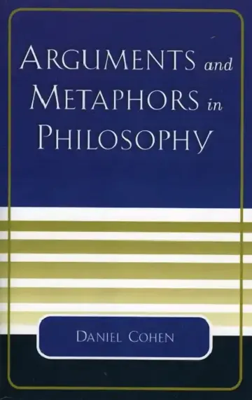 Cover of Arguments and Metaphors in Philosophy