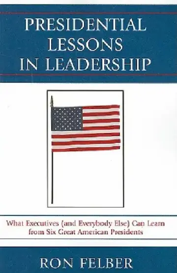 Cover of Presidential Lessons in Leadership