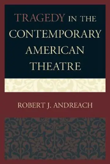 Cover of Tragedy in the Contemporary American Theatre