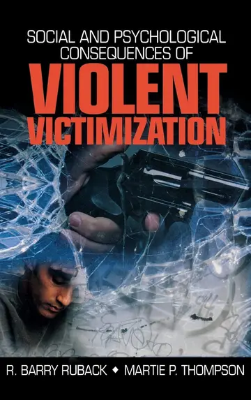 Cover of Social and Psychological Consequences of Violent Victimization