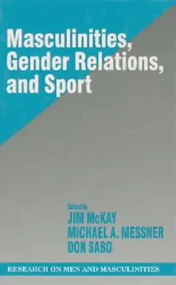 Cover of Masculinities, Gender Relations, and Sport