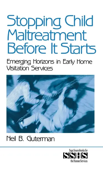 Cover of Stopping Child Maltreatment Before it Starts