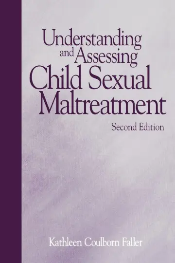 Cover of Understanding and Assessing Child Sexual Maltreatment