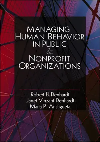 Cover of Managing Human Behavior in Public and Nonprofit Organizations