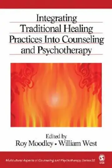 Cover of Integrating Traditional Healing Practices Into Counseling and Psychotherapy