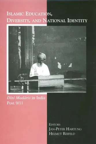 Cover of Islamic Education, Diversity and National Identity