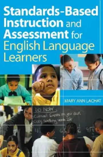 Cover of Standards-Based Instruction and Assessment for English Language Learners