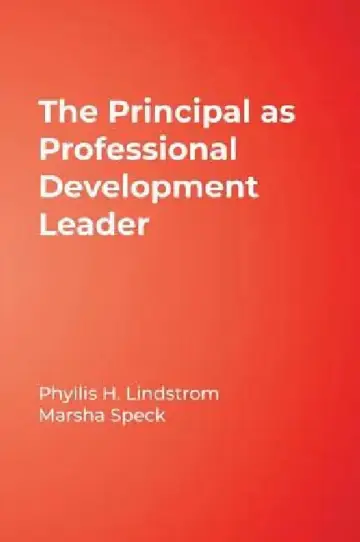 Cover of The Principal as Professional Development Leader