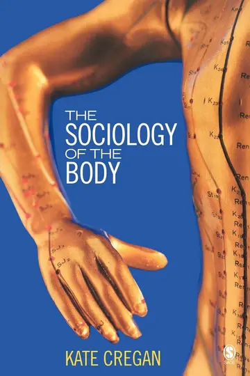 Cover of The Sociology of the Body