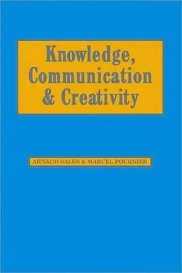 Cover of Knowledge, Communication and Creativity