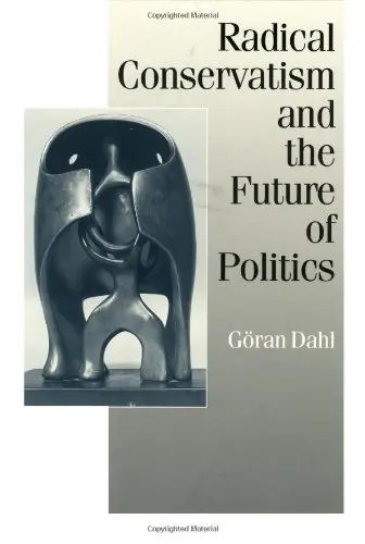 Cover of Radical Conservatism and the Future of Politics