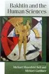 Cover of Bakhtin and the Human Sciences