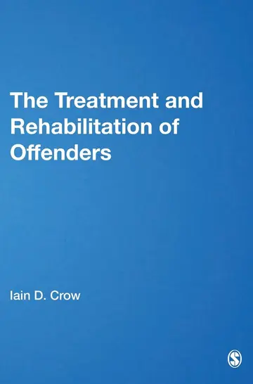 Cover of The Treatment and Rehabilitation of Offenders