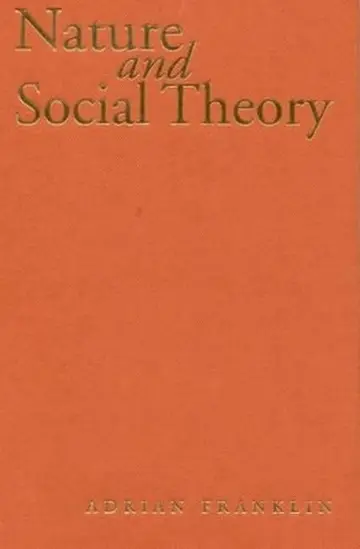 Cover of Nature and Social Theory