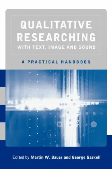 Cover of Qualitative Researching with Text, Image and Sound