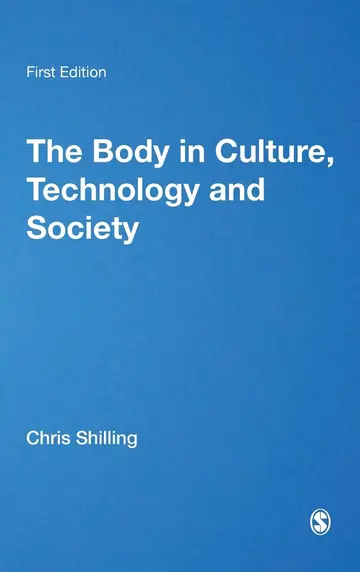 Cover of The Body in Culture, Technology and Society