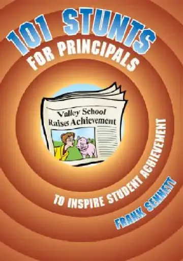 Cover of 101 Stunts for Principals to Inspire Student Achievement