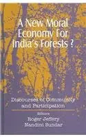 Cover of A New Moral Economy for India′s Forests?