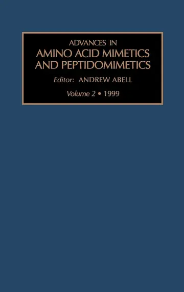 Cover of Advances in Amino Acid Mimetics and Peptidomimetics