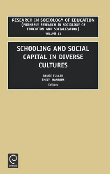 Cover of Schooling and Social Capital in Diverse Cultures