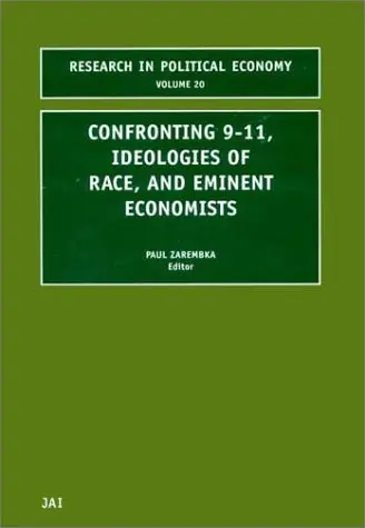 Cover of Confronting 9-11, Ideologies of Race, and Eminent Economists