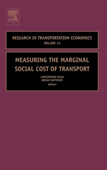 Cover of Measuring the Marginal Social Costs of Transport