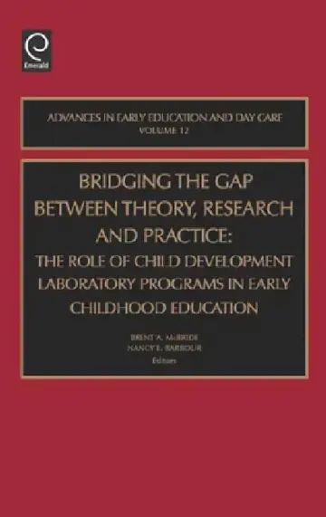 Cover of Bridging the Gap Between Theory, Research and Practice
