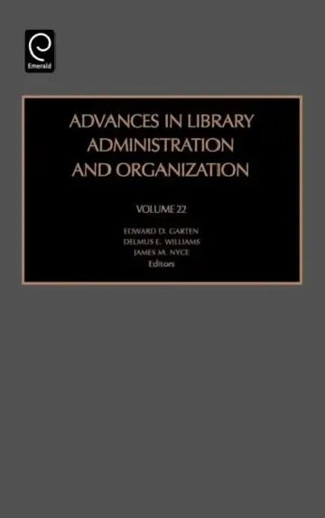 Cover of Advances in Library Administration and Organization