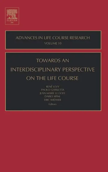 Cover of Towards an Interdisciplinary Perspective on the Life Course