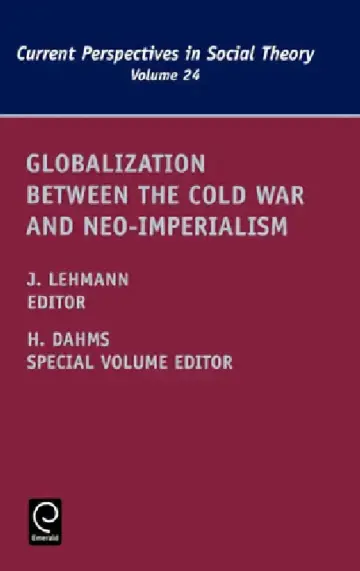 Cover of Globalization Between the Cold War and Neo-Imperialism