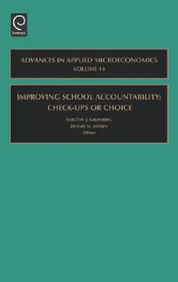 Cover of Improving School Accountability - Check-Ups or Choice