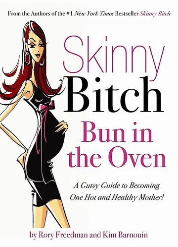 Cover of Skinny Bitch Bun in the Oven
