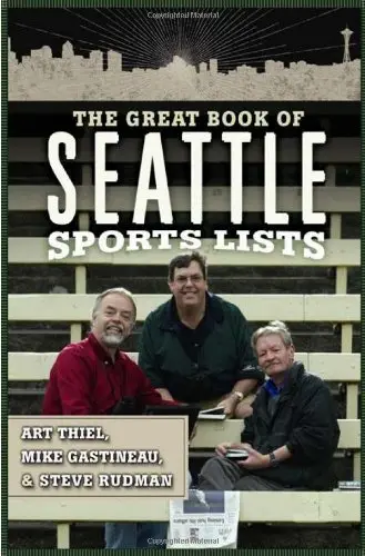 Cover of The Great Book of Seattle Sports Lists