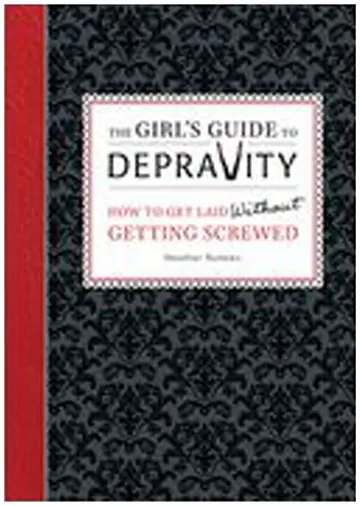 Cover of The Girl's Guide to Depravity