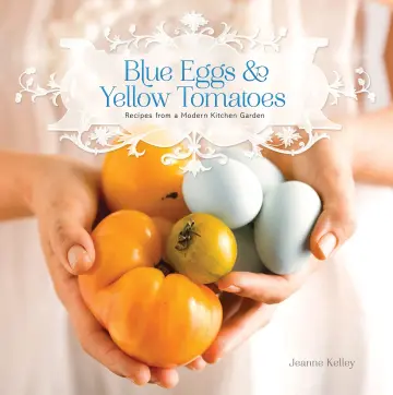 Cover of Blue Eggs and Yellow Tomatoes