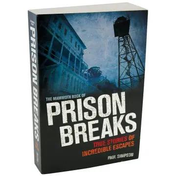 Cover of The Mammoth Book of Prison Breaks