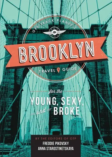 Cover of Off Track Planet’S Brooklyn Travel Guide for the Young, Sexy, and Broke