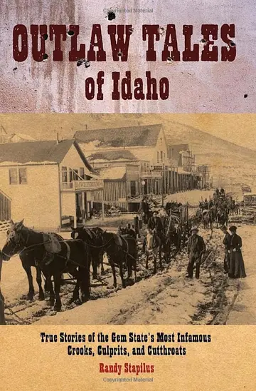 Cover of Outlaw Tales of Idaho