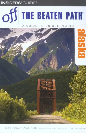 Cover of Alaska Off the Beaten Path®