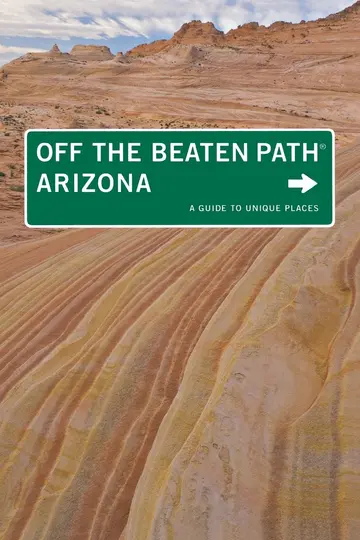 Cover of Off the Beaten Path Arizona