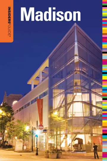 Cover of Insiders' Guide(r) to Madison, Wi