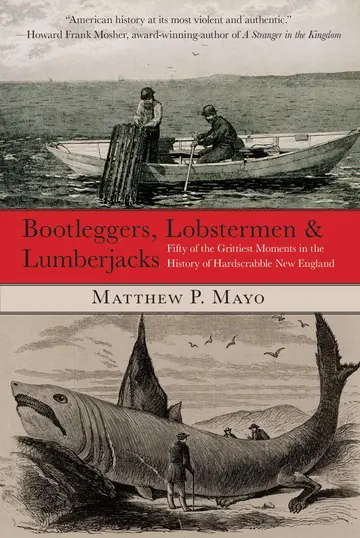Cover of Bootleggers, Lobstermen & Lumberjacks
