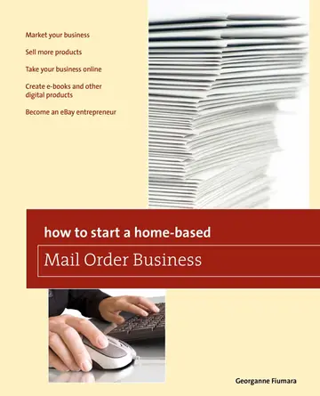 Cover of How to Start a Home-Based Mail Order Business
