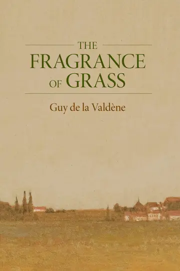 Cover of The Fragrance of Grass