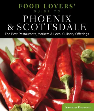 Cover of Food Lovers' Guide To(r) Phoenix & Scottsdale